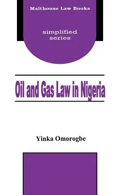 Právo v oblasti ropy a zemného plynu v Nigérii - Oil and Gas Law in Nigeria
