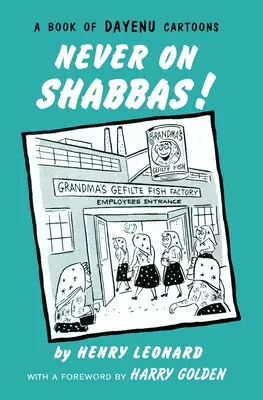 Nikdy na šabach! - Never on Shabbas!