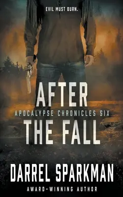 Po páde: Apokalyptický triler - After the Fall: An Apocalyptic Thriller