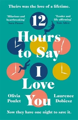 12 hodín na to, aby ste povedali Milujem ťa - 12 Hours to Say I Love You