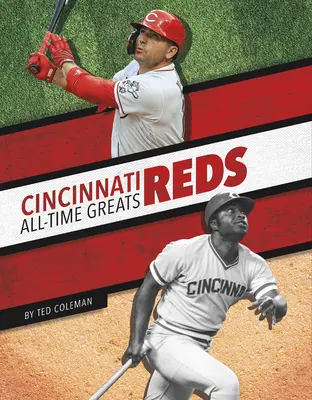 Cincinnati Reds Najväčší hráči všetkých čias - Cincinnati Reds All-Time Greats