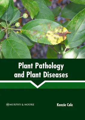 Patológia rastlín a choroby rastlín - Plant Pathology and Plant Diseases