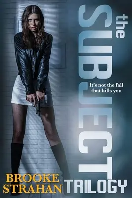 Trilógia o subjekte - The Subject Trilogy