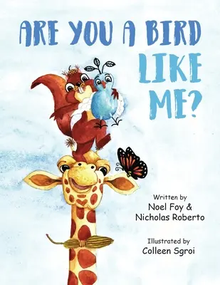 Si vták ako ja? - Are You A Bird Like Me?