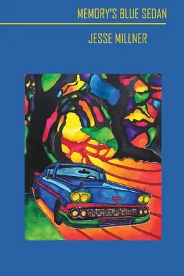 Modrý sedan pamäti - Memory's Blue Sedan