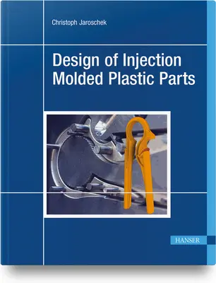 Dizajn vstrekovaných plastových dielov - Design of Injection Molded Plastic Parts
