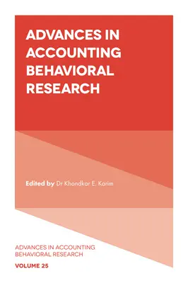 Pokroky v behaviorálnom výskume v účtovníctve - Advances in Accounting Behavioral Research