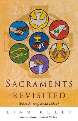 Sviatosti v revízii - Sacraments Revisited