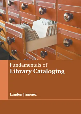 Základy knižničnej katalogizácie - Fundamentals of Library Cataloging