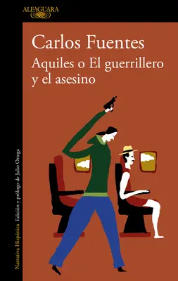 Aquiles O El Guerrillero Y El Asesino / Achilles alebo bojovník a vrah - Aquiles O El Guerrillero Y El Asesino / Achilles or the Warrior and the Murderer