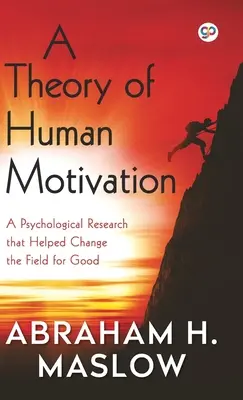 Teória ľudskej motivácie (Hardcover Library Edition) - A Theory of Human Motivation (Hardcover Library Edition)