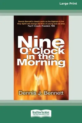 Nine Olock in Morning (16pt Large Print Edition) - Nine O'Clock in Morning (16pt Large Print Edition)