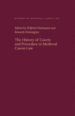 Dejiny súdov a konania v stredovekom kánonickom práve - The History of Courts and Procedure in Medieval Canon Law