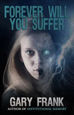 Navždy budeš trpieť - Forever Will You Suffer