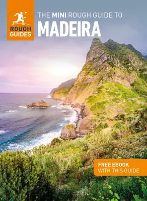 Mini sprievodca po Madeire (cestovný sprievodca s elektronickou knihou zdarma) - The Mini Rough Guide to Madeira (Travel Guide with Free Ebook)