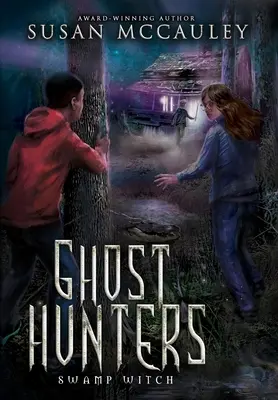 Lovci duchov: Čarodejnice z bažín - Ghost Hunters: Swamp Witch