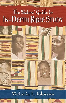 Príručka sestier k hĺbkovému štúdiu Biblie - The Sisters' Guide to In-Depth Bible Study