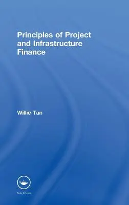 Princípy financovania projektov a infraštruktúry - Principles of Project and Infrastructure Finance