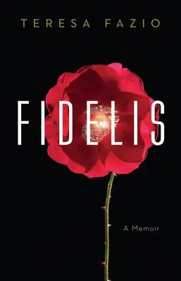 Fidelis: Spomienky - Fidelis: A Memoir