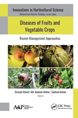 Choroby ovocia a zeleniny: Najnovšie prístupy k manažmentu - Diseases of Fruits and Vegetable Crops: Recent Management Approaches
