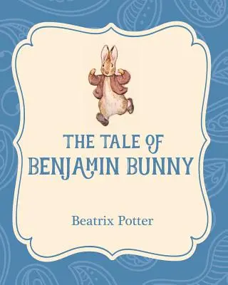 Príbeh o zajačikovi Benjaminovi - The Tale of Benjamin Bunny