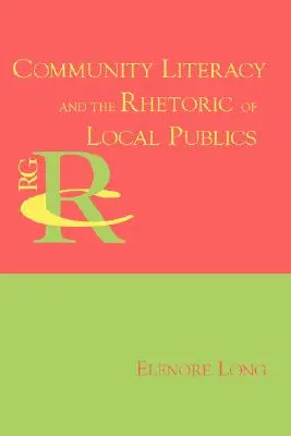 Komunitná gramotnosť a rétorika miestnej verejnosti - Community Literacy and the Rhetoric of Local Publics