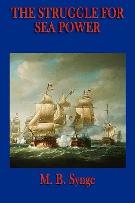 Boj o námornú moc - The Struggle for Sea Power