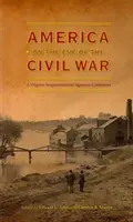 Amerika v predvečer občianskej vojny - America on the Eve of the Civil War