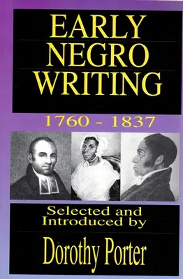 Rané černošské písanie - Early Negro Writing
