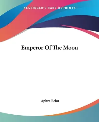 Cisár mesiaca - Emperor Of The Moon