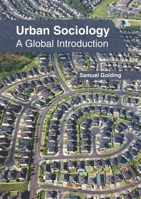 Mestská sociológia: Globálny úvod - Urban Sociology: A Global Introduction