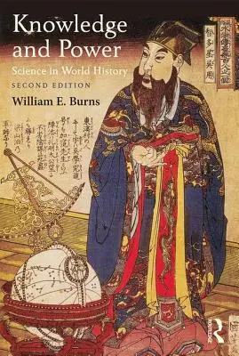 Poznanie a moc: Veda vo svetových dejinách - Knowledge and Power: Science in World History