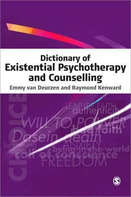 Slovník existenciálnej psychoterapie a poradenstva - Dictionary of Existential Psychotherapy and Counselling