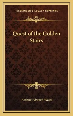 Hľadanie zlatých schodov - Quest of the Golden Stairs