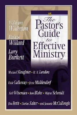 Pastorský sprievodca efektívnou službou - The Pastor's Guide to Effective Ministry