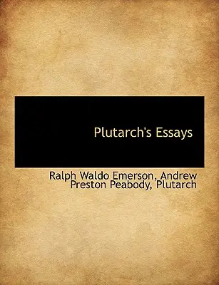 Plutarchove eseje - Plutarch's Essays