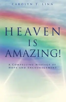 Nebo je úžasné! - Heaven Is Amazing!
