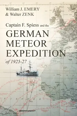Kapitán F. Spiess a nemecká výprava za meteoritmi v rokoch 1925-27 - Captain F. Spiess and the German Meteor Expedition of 1925-27