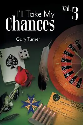 Využijem svoje šance: Diel 3 - I'll Take My Chances: Volume 3