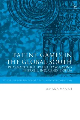 Patentové hry v krajinách globálneho Juhu: Sellell: Farmaceutické patentové právo v Brazílii, Indii a Nigérii - Patent Games in the Global South: Pharmaceutical Patent Law-Making in Brazil, India and Nigeria