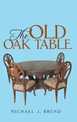 Starý dubový stôl - The Old Oak Table