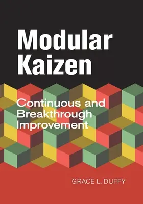 Modulárny Kaizen: Priebežné a prelomové zlepšovanie - Modular Kaizen: Continuous and Breakthrough Improvement