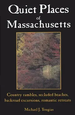 Tiché miesta v Massachusetts - Quiet Places of Massachusetts