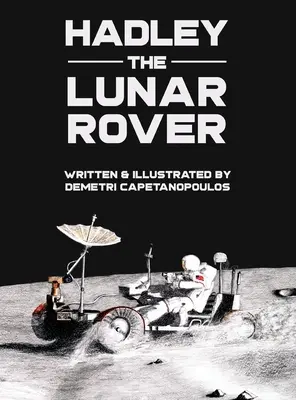 Hadley - lunárny rover - Hadley the Lunar Rover