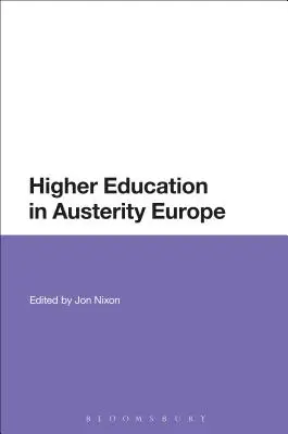 Vysokoškolské vzdelávanie v úspornej Európe - Higher Education in Austerity Europe