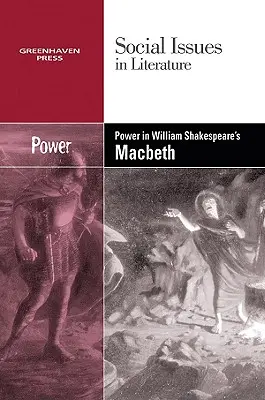 Moc v Macbethovi Williama Shakespeara - Power in William Shakespeare's Macbeth