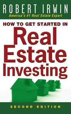 Ako začať investovať do nehnuteľností - How to Get Started in Real Estate Investing