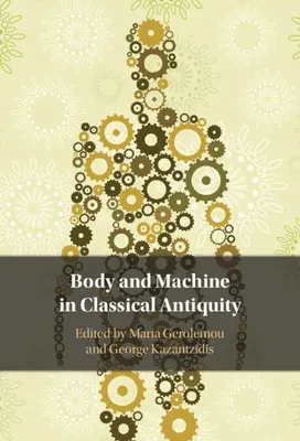 Telo a stroj v klasickej antike - Body and Machine in Classical Antiquity