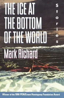 Ľad na dne sveta: Príbehy - The Ice at the Bottom of the World: Stories