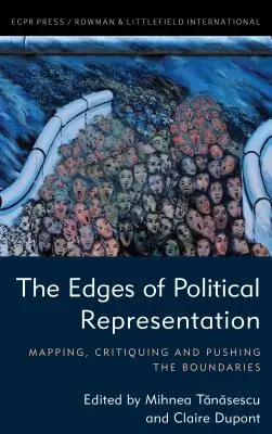 Hrany politickej reprezentácie: Mapovanie, kritika a posúvanie hraníc - The Edges of Political Representation: Mapping, Critiquing and Pushing the Boundaries